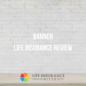 banner life insurance