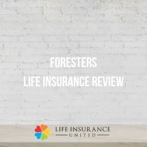 foresters life insurance