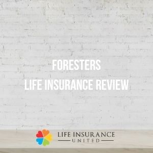 foresters life insurance